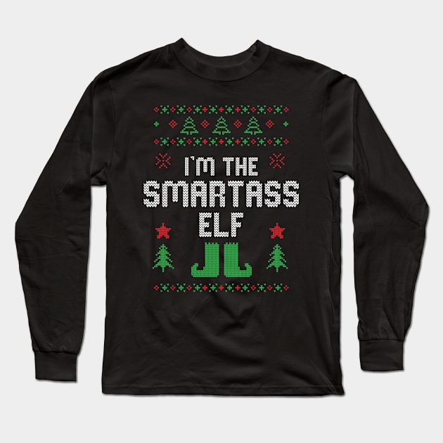 Smartass Elf Ugly Christmas Costume Matching Family Group Long Sleeve T-Shirt by jkshirts